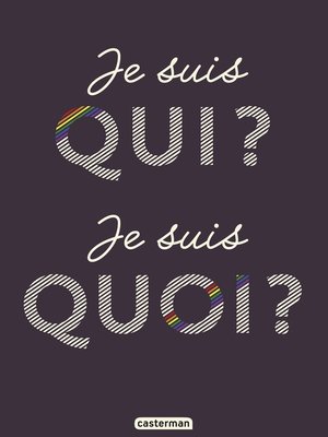 cover image of Je suis qui ? Je suis quoi ?